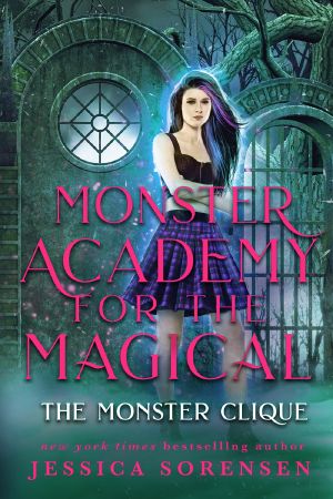 [Monster Academy for the Magical 04] • The Monster Clique · Monster Academy for the Magical, #4